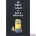 Keep Calm And Eat A Banana från Minions vqHwtW6DSH